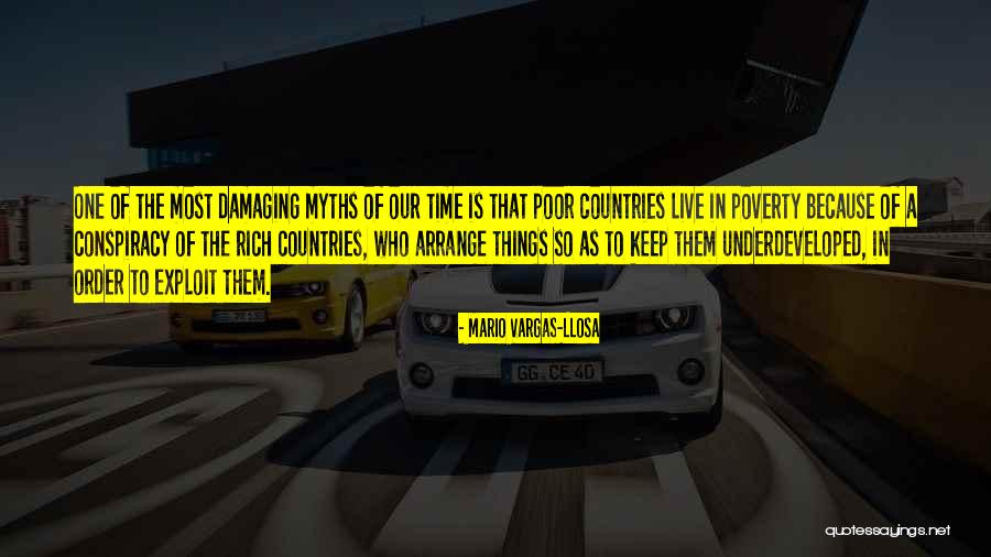 Rich Countries Quotes By Mario Vargas-Llosa Rich Countries Quotes By Mario Vargas-Llosa