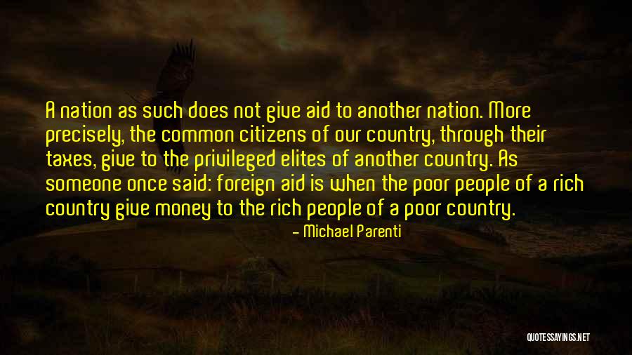 Rich Countries Quotes By Michael Parenti Rich Countries Quotes By Michael Parenti