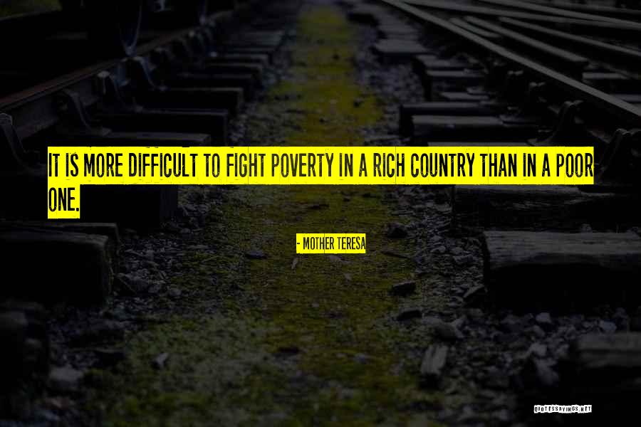 Rich Countries Quotes By Mother Teresa Rich Countries Quotes By Mother Teresa