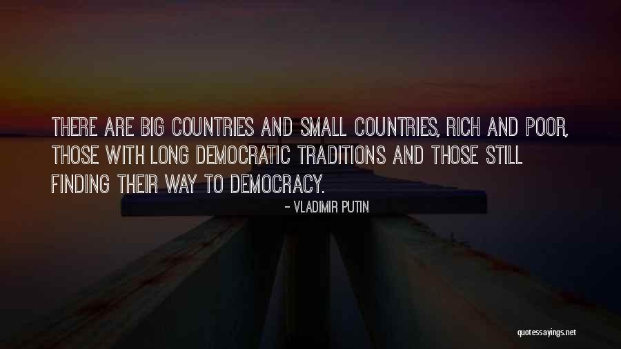 Rich Countries Quotes By Vladimir Putin