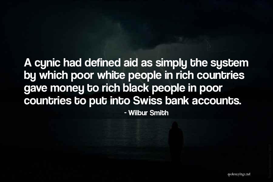 Rich Countries Quotes By Wilbur Smith Rich Countries Quotes By Wilbur Smith