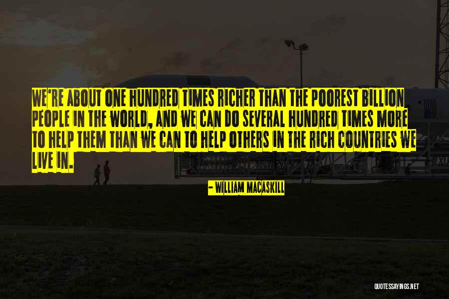 Rich Countries Quotes By William MacAskill Rich Countries Quotes By William MacAskill