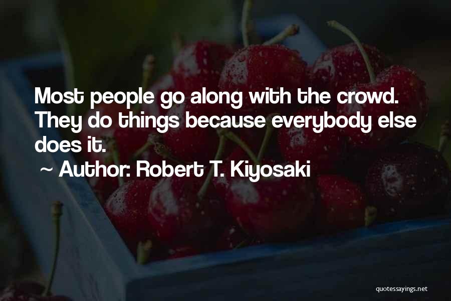 Rich Dad Poor Dad Quotes By Robert T. Kiyosaki