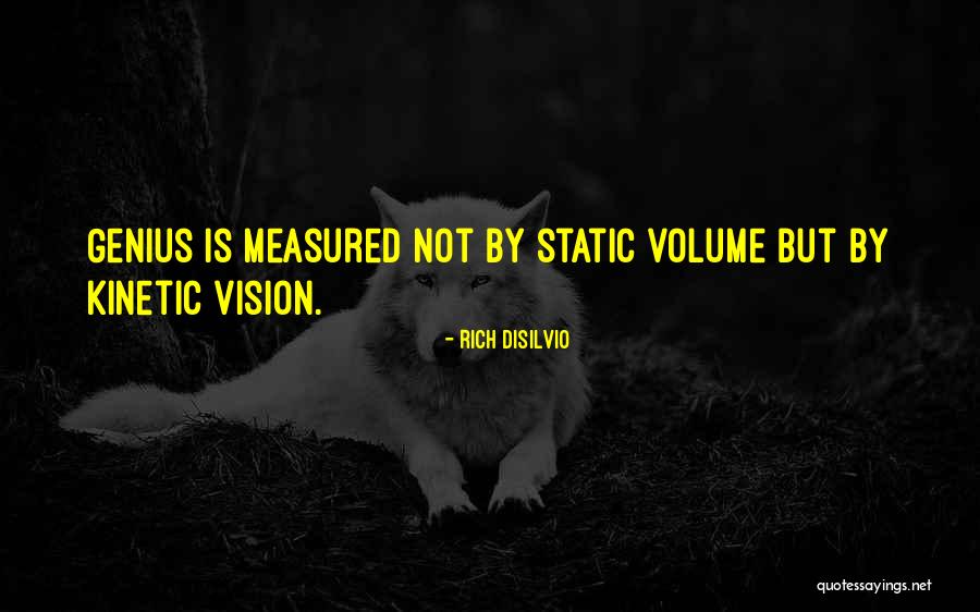 Rich DiSilvio Quotes 902658 Rich DiSilvio Quotes 902658