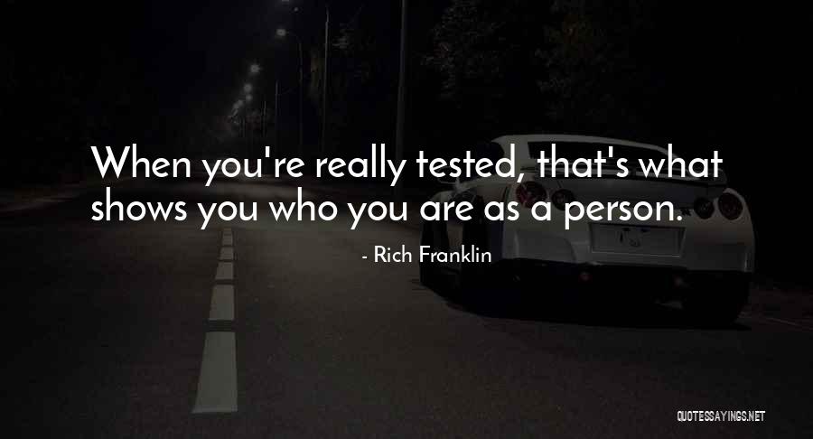 Rich Franklin Quotes 2259050