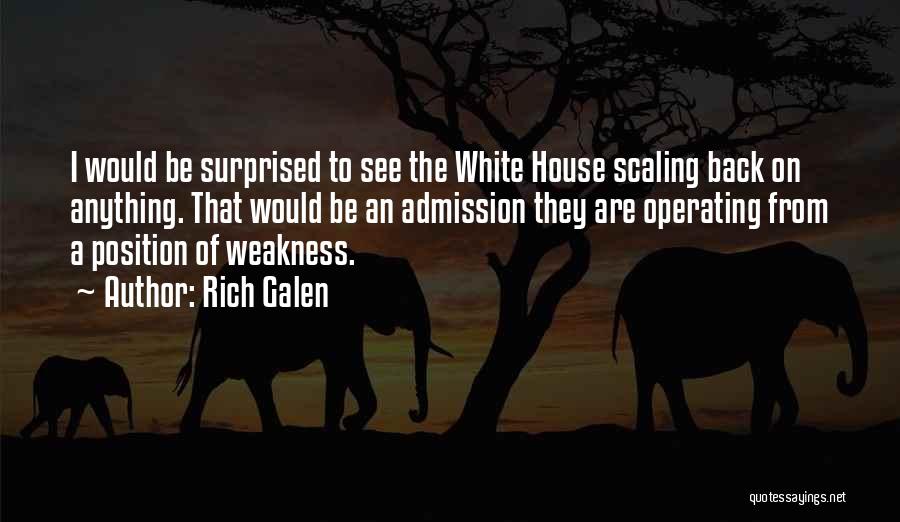 Rich Galen Quotes 2119695