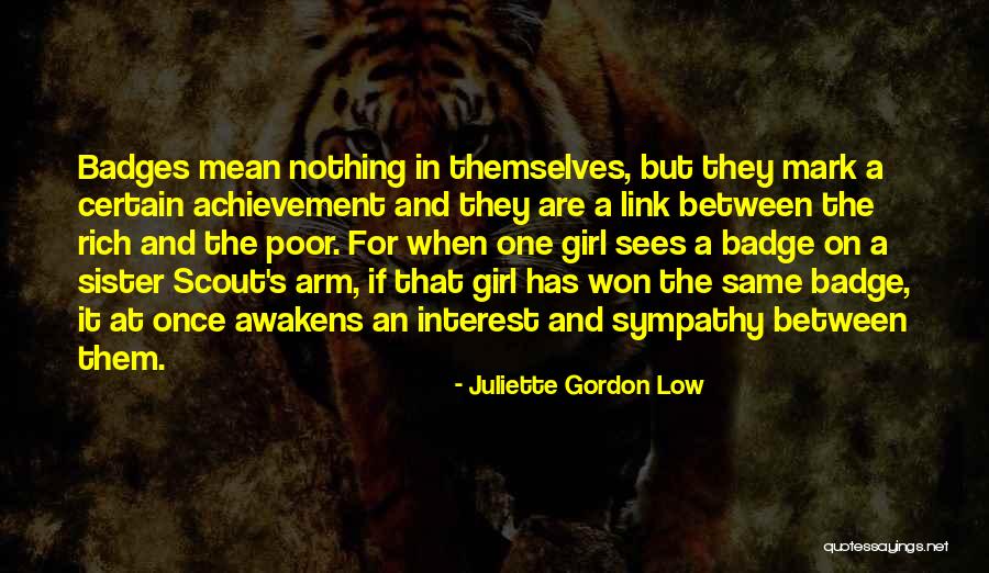Rich Girl Quotes By Juliette Gordon Low Rich Girl Quotes By Juliette Gordon Low