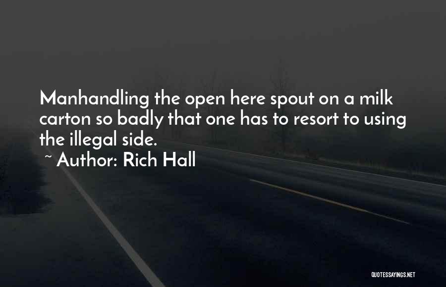 Rich Hall Quotes 180640