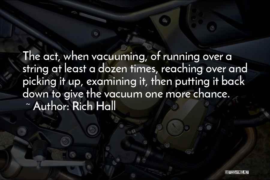Rich Hall Quotes 219794