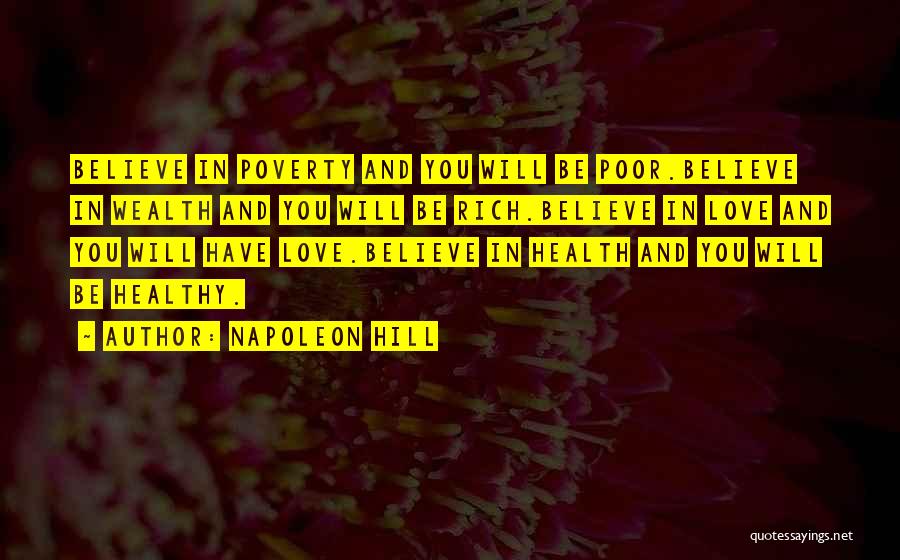 Rich Hill Quotes By Napoleon Hill