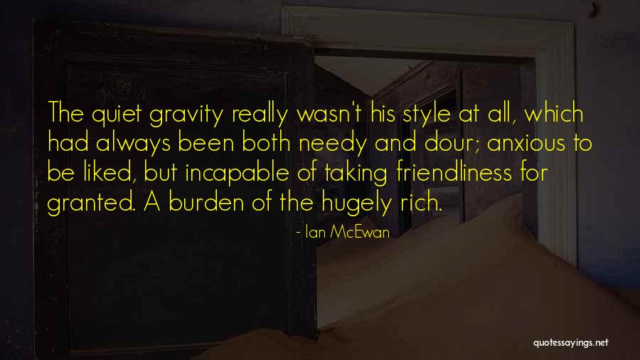 Rich In Friendship Quotes By Ian McEwan Rich In Friendship Quotes By Ian McEwan
