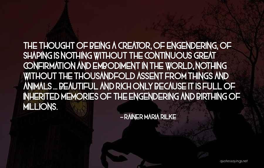 Rich Inherited Quotes By Rainer Maria Rilke Rich Inherited Quotes By Rainer Maria Rilke
