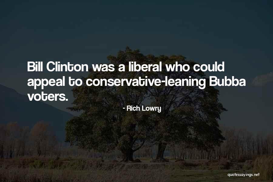 Rich Lowry Quotes 2213267 Rich Lowry Quotes 2213267