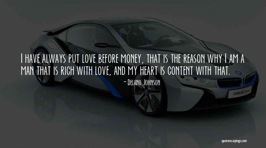 Rich Man Money Quotes By Delano Johnson Rich Man Money Quotes By Delano Johnson