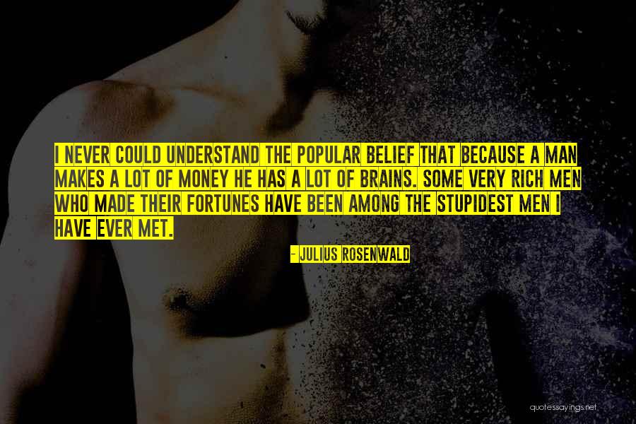 Rich Man Money Quotes By Julius Rosenwald Rich Man Money Quotes By Julius Rosenwald