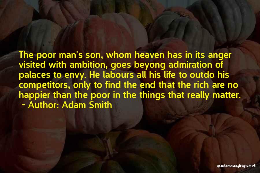 Rich Man Poor Man Quotes By Adam Smith