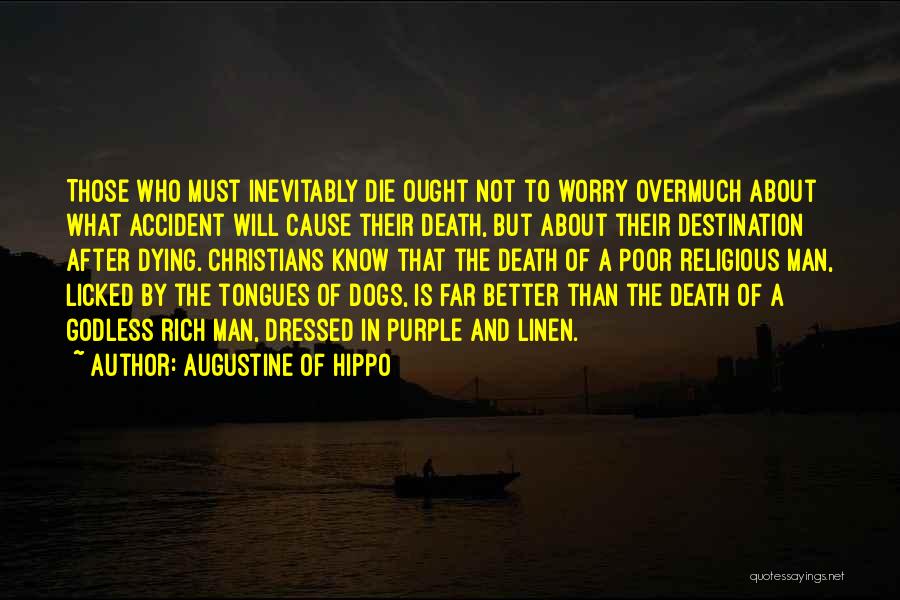 Rich Man Poor Man Quotes By Augustine Of Hippo