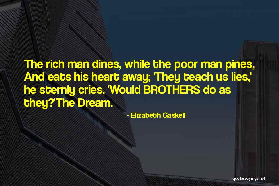 Rich Man Quotes By Elizabeth Gaskell