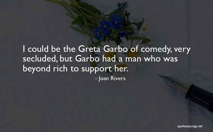 Rich Man Quotes By Joan Rivers