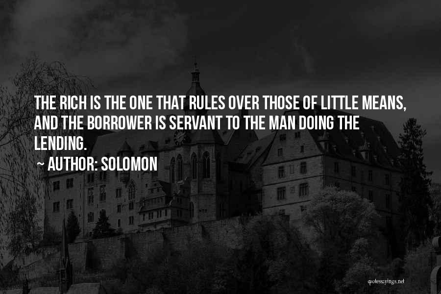 Rich Man Quotes By Solomon