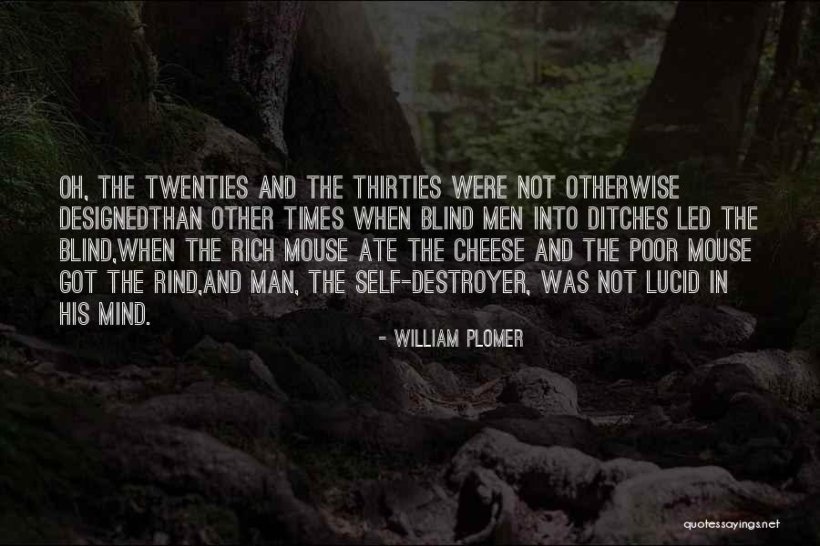 Rich Man Quotes By William Plomer