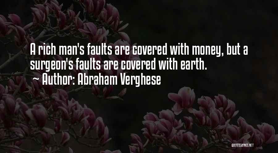 Rich Man's Quotes By Abraham Verghese