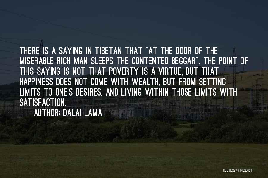 Rich Man's Quotes By Dalai Lama