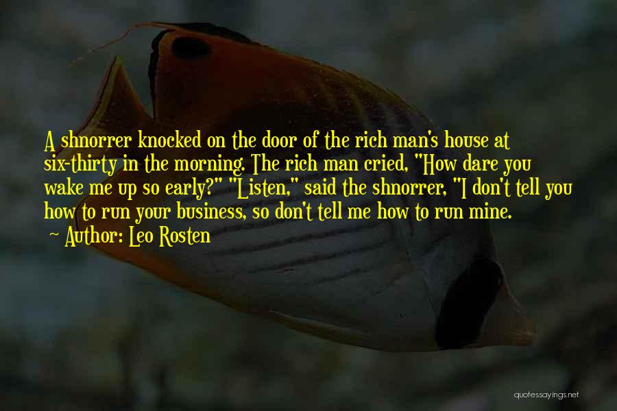 Rich Man's Quotes By Leo Rosten