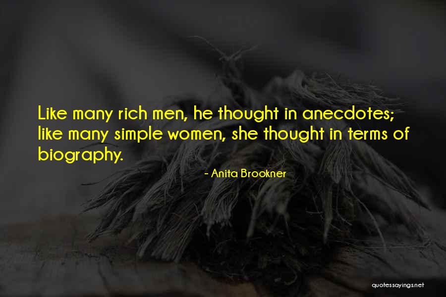 Rich Men Quotes By Anita Brookner Rich Men Quotes By Anita Brookner