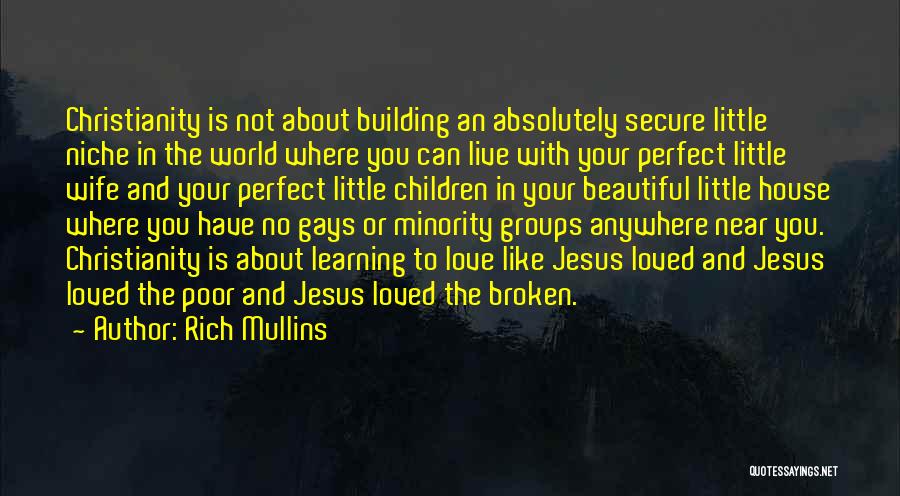 Rich Mullins Quotes 108830