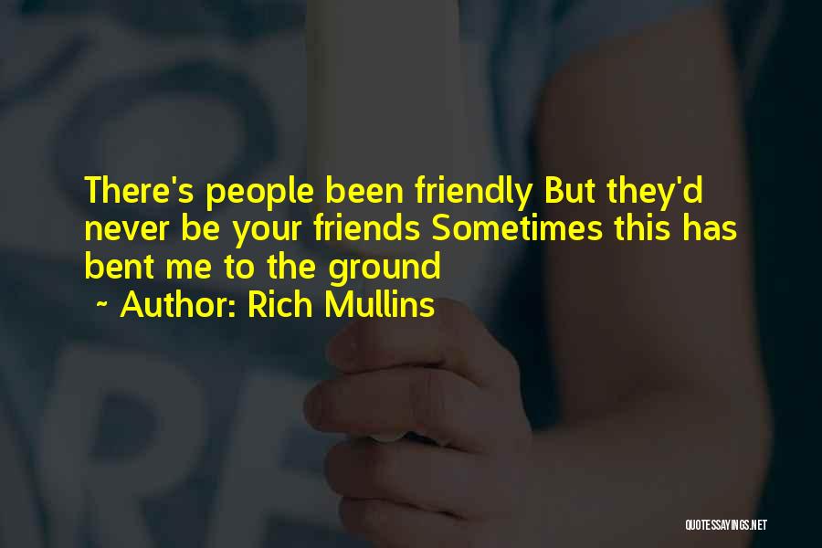 Rich Mullins Quotes 1408560