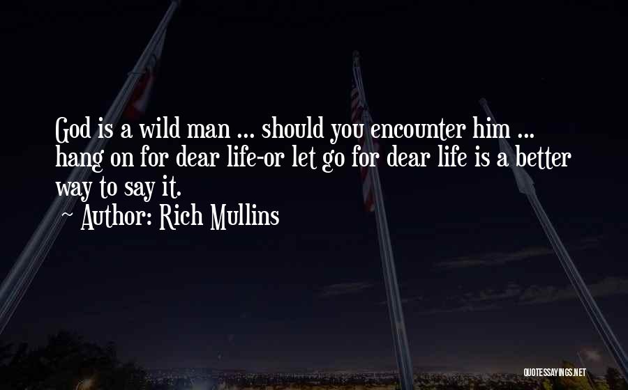 Rich Mullins Quotes 1555545