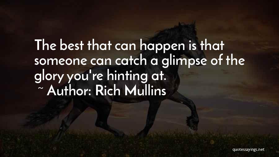 Rich Mullins Quotes 1639861