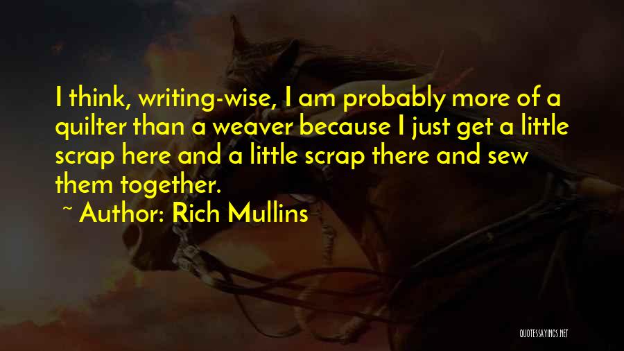 Rich Mullins Quotes 1699698