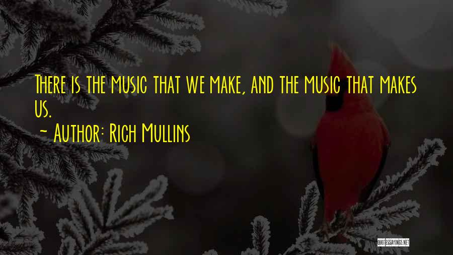 Rich Mullins Quotes 2071484