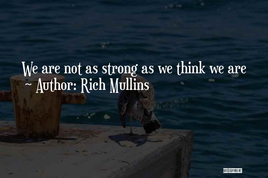 Rich Mullins Quotes 2181385