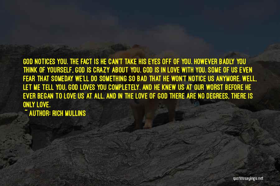 Rich Mullins Quotes 469934