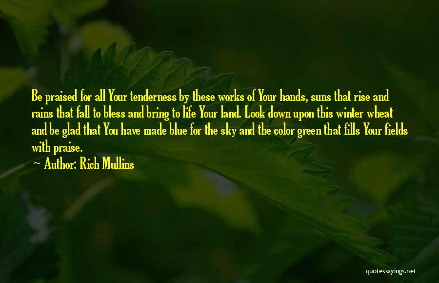 Rich Mullins Quotes 562290