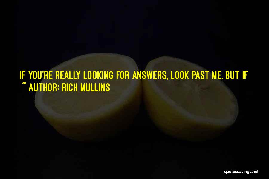 Rich Mullins Quotes 671568