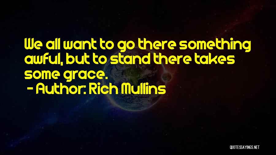 Rich Mullins Quotes 957368