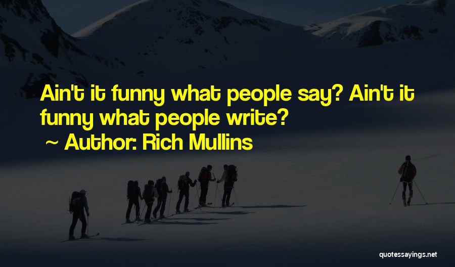 Rich Mullins Quotes 957596