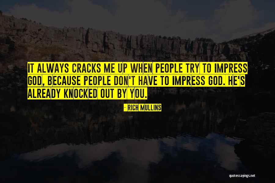 Rich Mullins Quotes 990760 Rich Mullins Quotes 990760