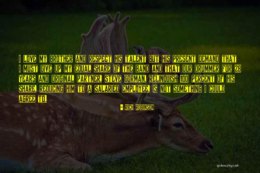 Rich Robinson Quotes 1746799 Rich Robinson Quotes 1746799