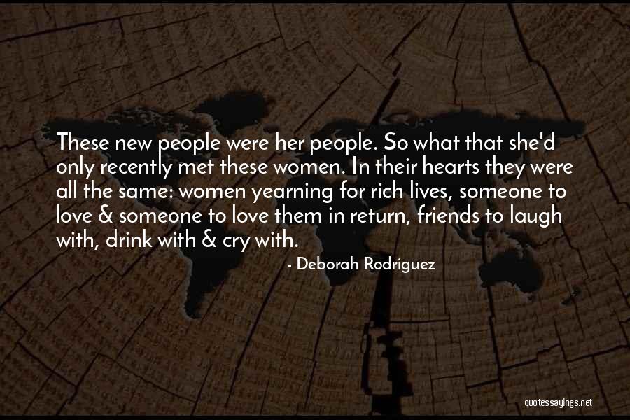Rich Rodriguez Quotes By Deborah Rodriguez Rich Rodriguez Quotes By Deborah Rodriguez