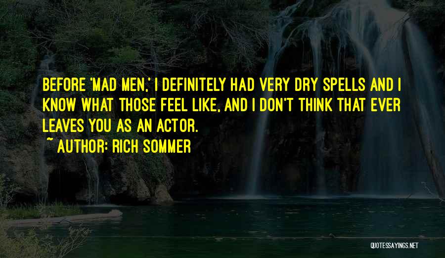Rich Sommer Quotes 1016545
