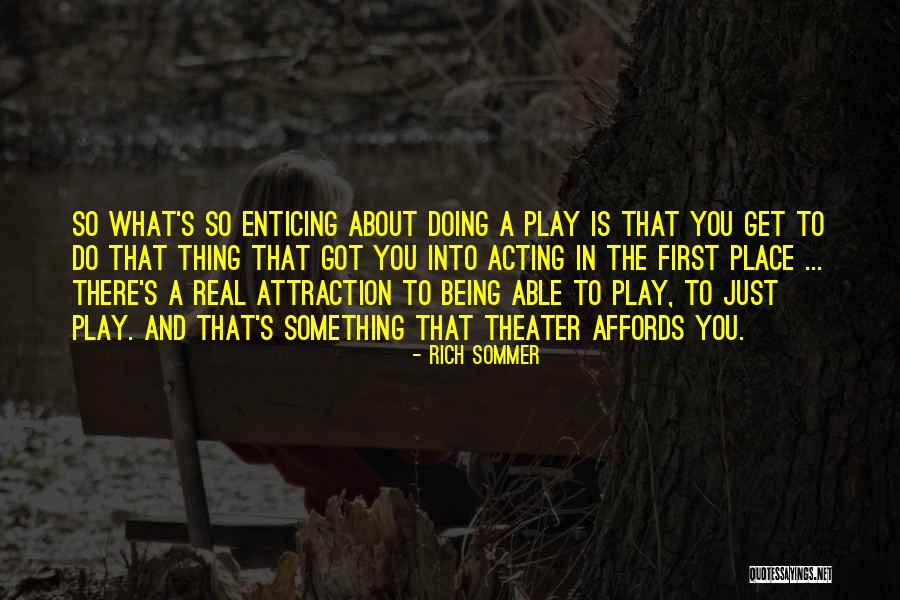 Rich Sommer Quotes 1893997 Rich Sommer Quotes 1893997