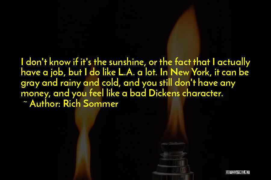 Rich Sommer Quotes 1925965