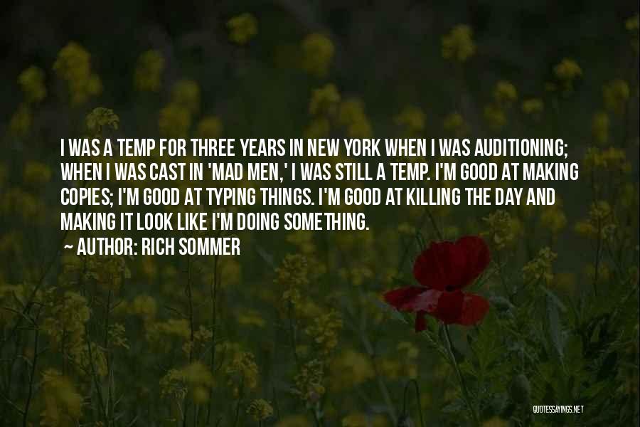 Rich Sommer Quotes 475786