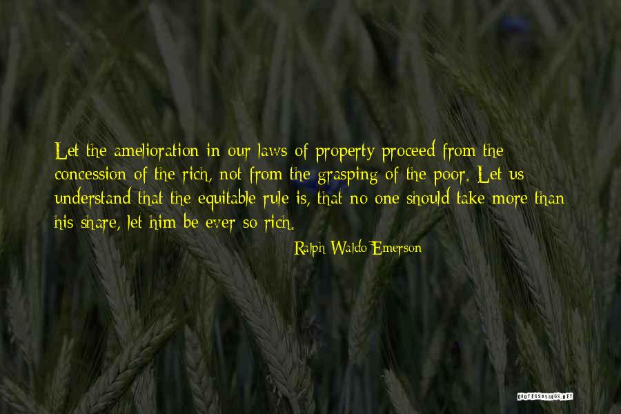 Rich Take From Poor Quotes By Ralph Waldo Emerson Rich Take From Poor Quotes By Ralph Waldo Emerson
