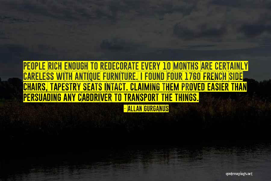 Rich Tapestry Quotes By Allan Gurganus Rich Tapestry Quotes By Allan Gurganus